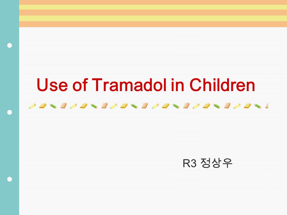 Tramadol use in children